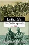 Son Haçlı Seferi & Kuma Gömülen İmparatorluk