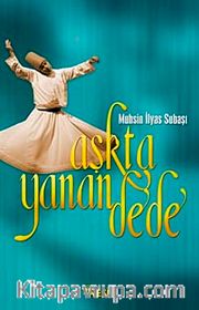 Aşkta Yanan Dede