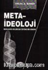 Meta-İdeoloji İdeolojinin Bilgibilimi Üstüne Bir Deneme