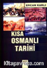 Kısa Osmanlı Tarihi