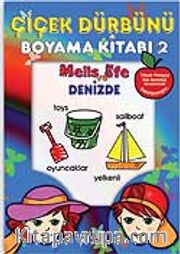 Melis ve Efe Denizde <br /> Boyama Kitabı-2