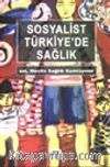Sosyalist Türkiye'de Sağlık