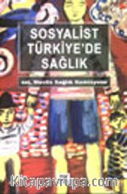 Sosyalist Türkiye'de Sağlık