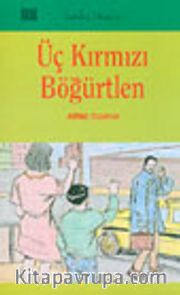 Üç Kırmızı Bögürtlen