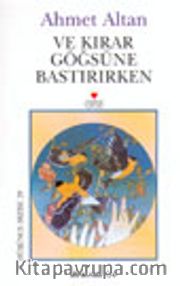 Ve Kırar Göğsüne Bastırırken