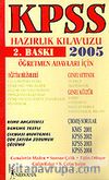 KPSS Hazırlık Kılavuzu 2005/Öğretmen Adayları İçin