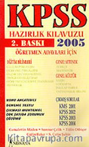 KPSS Hazırlık Kılavuzu 2005/Öğretmen Adayları İçin