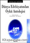 Dünya Edebiyatından Öykü Antolojisi