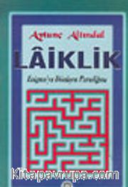 Laiklik Enigma'ya Dönüşen Paradigma