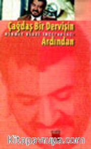 Çağdaş Bir Dervişin Ardından