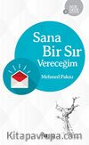Sana Bir Sır Vereceğim / Nur Dede Anlatıyor-2
