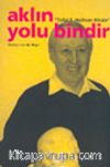 Talat Halman Kitabı / Aklın Yolu Bindir