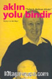 Talat Halman Kitabı / Aklın Yolu Bindir