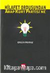 Hilafet Ordusundan Arap Kürt Partisine
