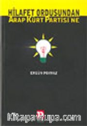 Hilafet Ordusundan Arap Kürt Partisine