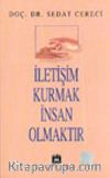 İletişim Kurmak İnsan Olmaktır