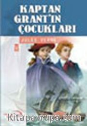 Kaptan Grant'ın Çocukları / İlk Gençlik Klasikleri