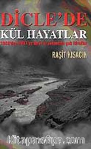 Dicle'de Kül Hayatlar