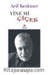 Yine Mi Çiçek