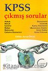 KPSS Çıkmış Sorular (Hukuk-İktisat-İşletme-Maliye-Muhasebe-Çalışma Ekon-Ekonometri-İstatistik-Kamu Yönetimi-Uluslararası İliş. -Genel Kültür-Genel Yetenek)