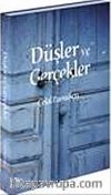 Düşler ve Gerçekler