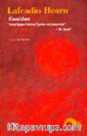 Kwaidan "Tuhaf Şeyler Üstüne Öyküler ve Çalışmalar"