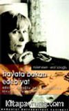 Hayata Bakan Edebiyat Adalet Ağaoğlu'nun Yapıtlarına Eleştirel Yaklaşımlar