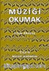 Müziği Okumak Cilt 4