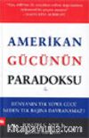 Amerikan Gücünün Paradoksu