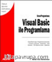 Görsel Programlama:Visual Basic İle Programlama /Yüksek öğrenim müfredatına uygun