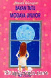 Bayan Tutu Modaya Uyuyor
