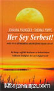 Her Şey Serbest!