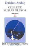 Celile'de Kuşlar Ölüyor
