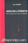 Sosyalizm ve Özyönetim Reel Sosyalizmden Sosyalist Realiteye