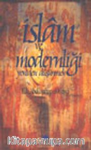 İslam ve Modernliği Yeniden Düşünmek