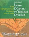 İslam Dünyası ve Yabancı Diyarlar