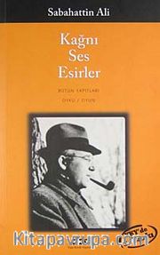 Kağnı - Ses - Esirler (oyun)