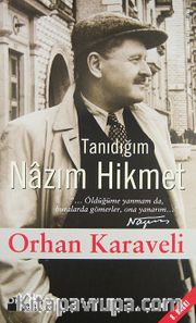Tanıdığım Nazım Hikmet