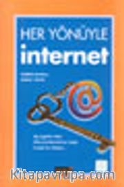 Her Yönüyle İnternet
