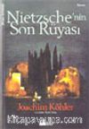 Nietzsche'nin Son Rüyası