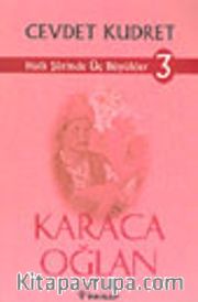 Halk Şiirinde Üç Büyükler 3- Karacaoğlan