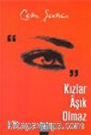 Kızlar Aşık Olmaz