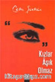 Kızlar Aşık Olmaz