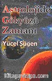 Astrolojide Gökyüzü Zamanı
