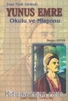 Yeni Türk Şiirinde Yunus Emre Okulu ve Misyonu
