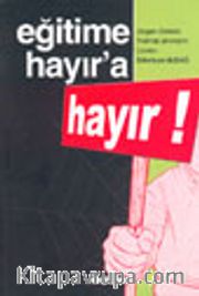Eğitime Hayır'a Hayır!
