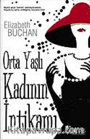 Orta Yaşlı Kadının İntikamı