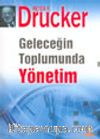 Geleceğin Toplumunda Yönetim (ciltli)