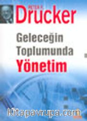 Geleceğin Toplumunda Yönetim (ciltli)