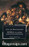 Horla ve Diğer Fantastik Hikayeler